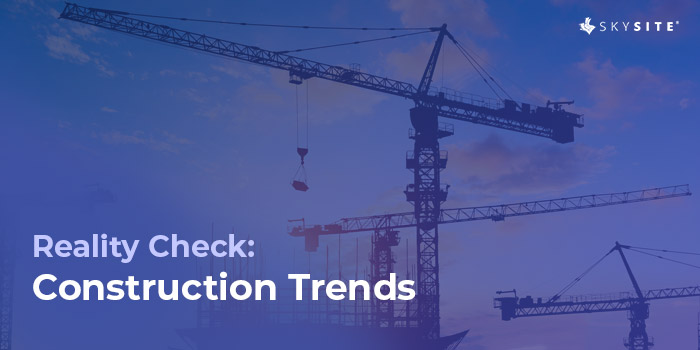 Construction trends and project management